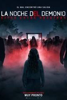 LA NOCHE DEL DEMONIO: ESTÁN ENTRE NOSOTROS